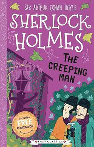 Sherlock Holmes: The Creeping Man (Easy Classics): 28